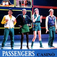 Passengers - Casino